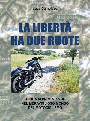 cover image of La libertà ha due ruote